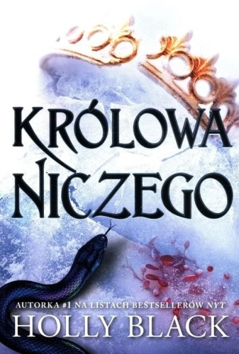 Okrutny Książę T.3 Królowa niczego