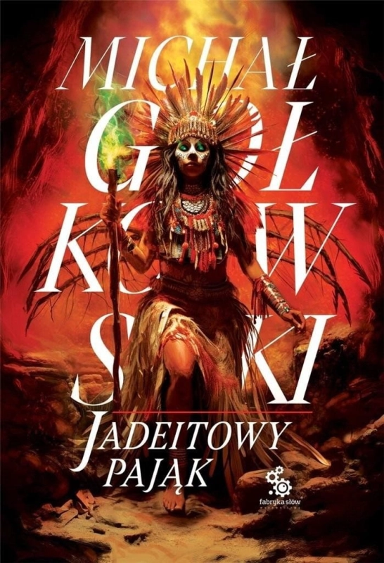 Trylogia Świat we krwi T.3 Jadeitowy Pająk