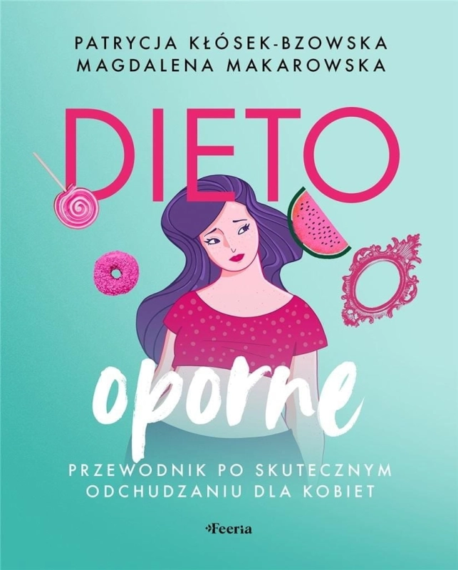 Dietooporne. Przewodnik po skutecznym..