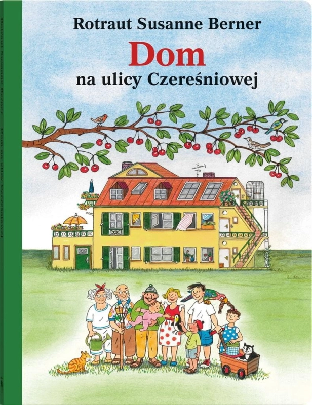 Dom na ulicy Czereśniowej