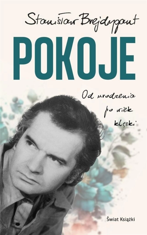 Pokoje. Od urodzenia do wieku klęski