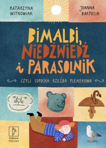 Bimbalbi, Niedźwiedź i  Parasolnik