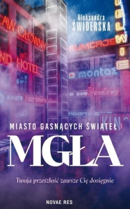 Miasto gasnących świateł T.1 Mgła