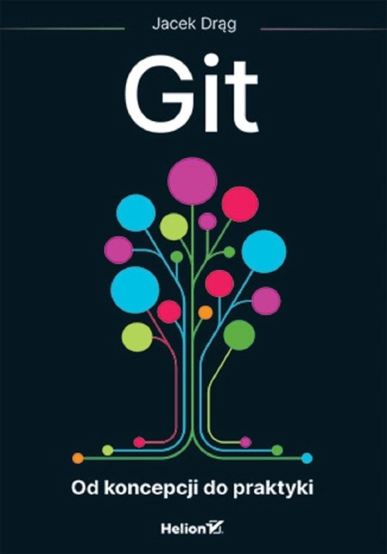 Git. Od koncepcji do praktyki