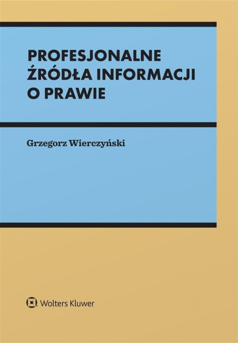Profesjonalne źródła informacji o prawie