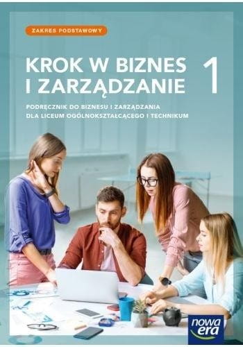 Biznes i zarządzanie LO 1 Krok w biznes...podr. ZP