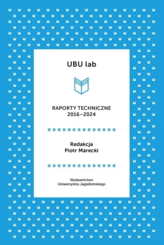 UBU lab. Raporty techniczne 2016-2024