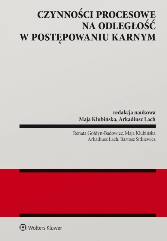 Czynności procesowe na odległość w postępowaniu...