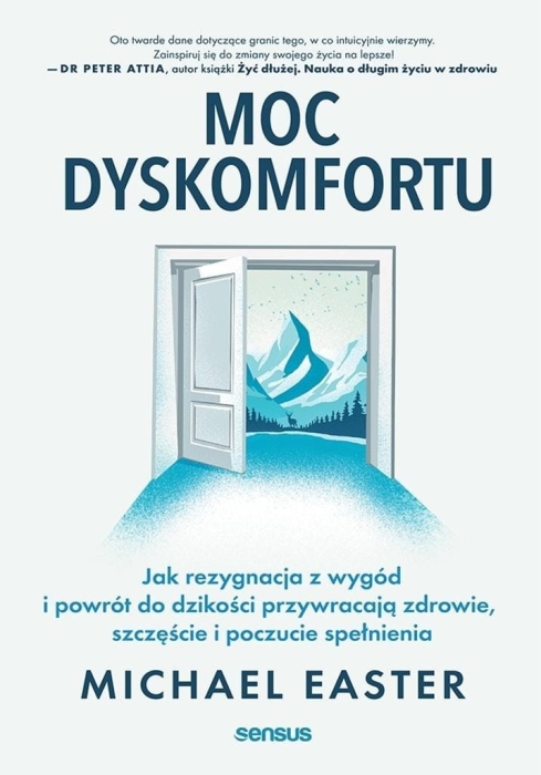 Moc dyskomfortu. Jak rezygnacja z wygód i powrót..