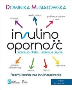 Insulinooporność. Zdrowa dieta i zdrowe życie w.3