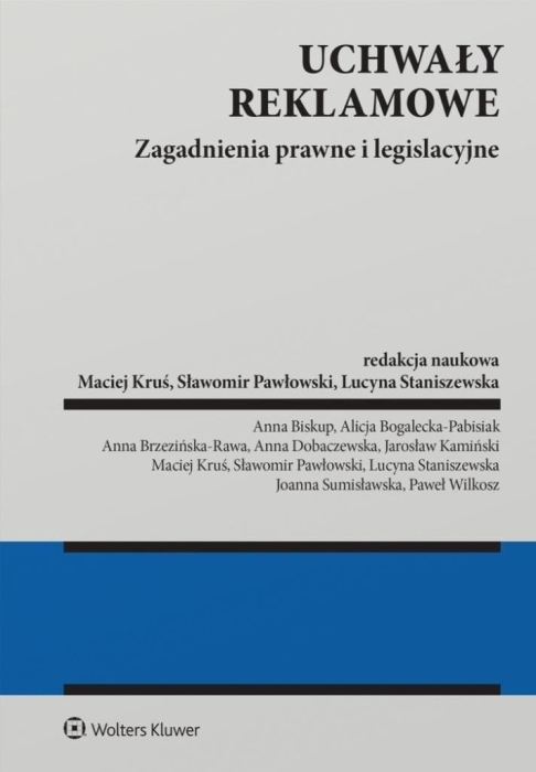 Uchwały reklamowe. Zagadnienia prawne i legisl.
