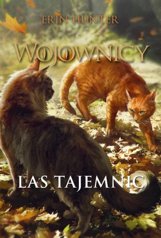 Wojownicy T.3 Las tajemnic