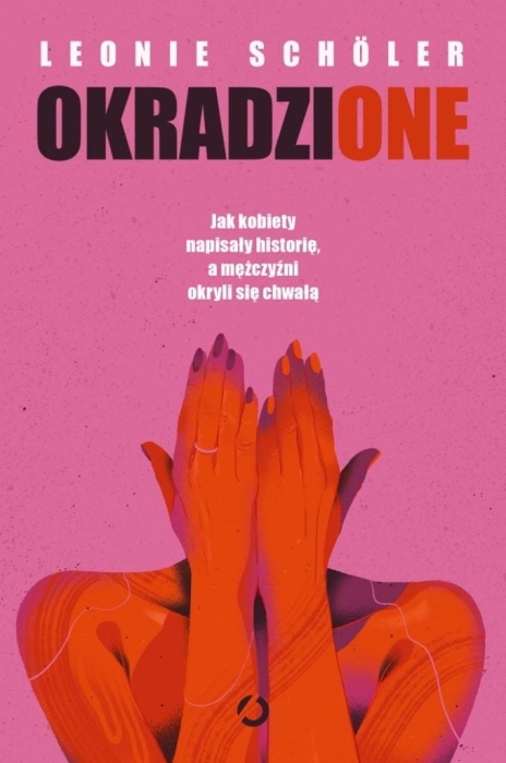 Okradzione. Jak kobiety napisały historię...