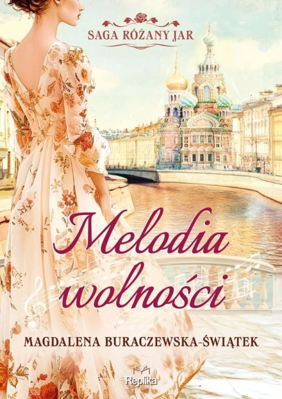 Saga Różany Jar T.1 Melodia wolności
