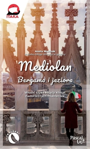 Mediolan, Bergamo i jeziora