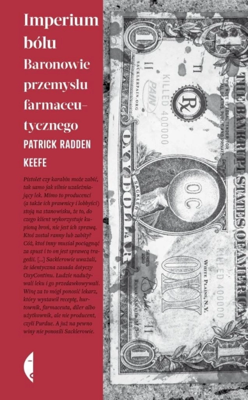 Imperium bólu. Baronowie przemysłu...