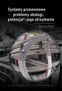 Systemy przewozowe problemy obsługi, potencjał..