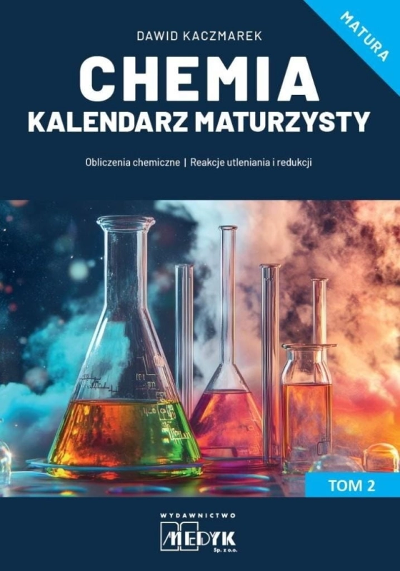 Chemia Kalendarz Maturzysty T.2
