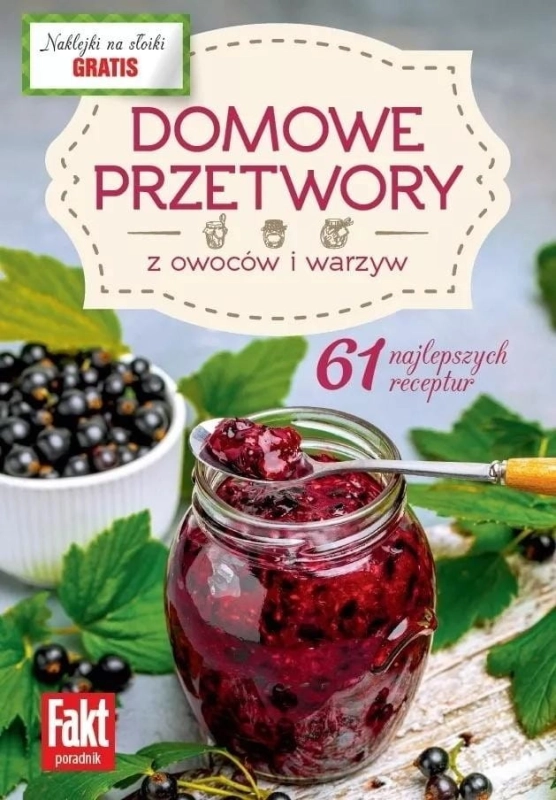 Domowe przetwory z owoców i warzyw