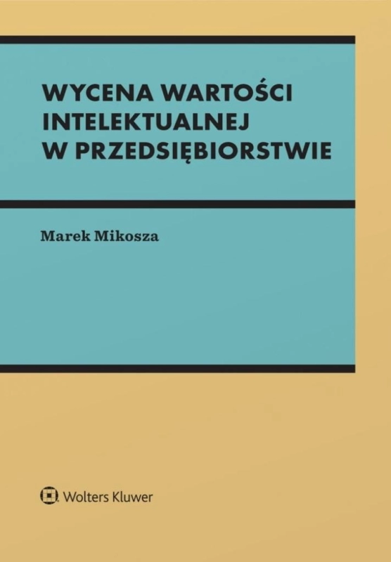 Wycena wartości intelektualnej w przedsiębiorstwie
