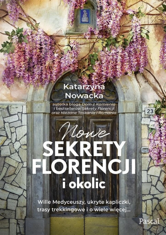 Nowe sekrety Florencji i okolic