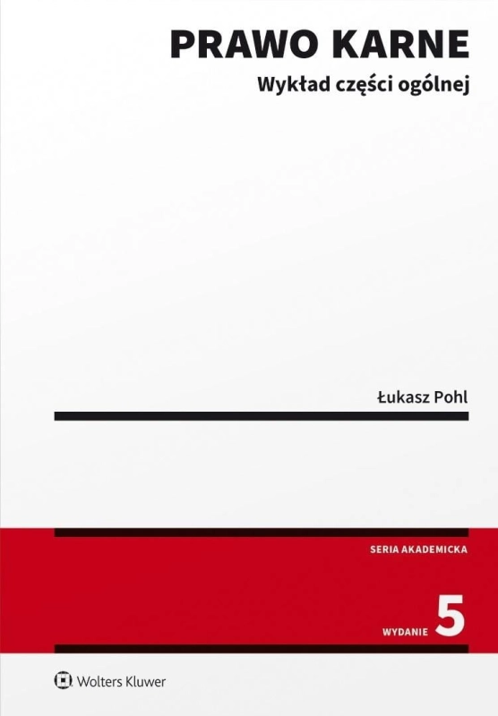 Prawo karne. Wykład części ogólnej w.5