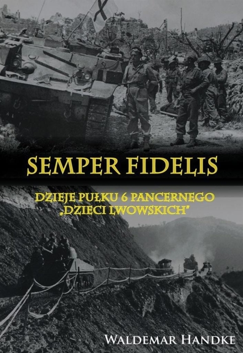 Dzieje Pułku 6 Pancernego Dzieci Lwowskich