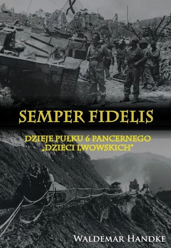 Dzieje Pułku 6 Pancernego Dzieci Lwowskich