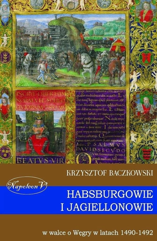 Habsburgowie i Jagiellonowie w walce o Węgry...