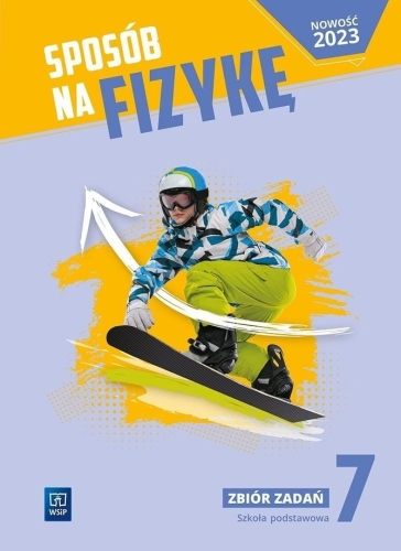 Fizyka SP 7 Sposób na fizykę zbiór zadań