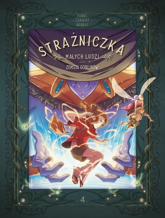 Strażniczka Małych Ludzi T.4 Zemsta goblinów