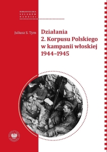 Działania 2 Korpusu Polskiego w kampanii włoskiej