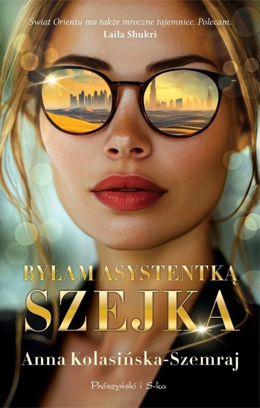 Byłam asystentką szejka