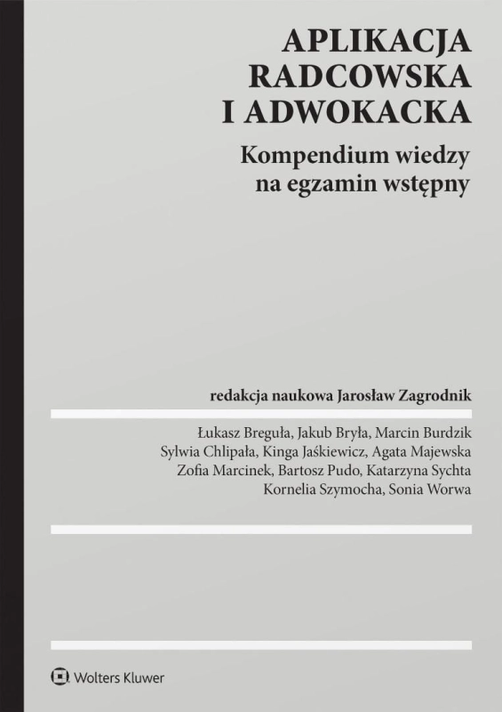 Aplikacja radcowska i adwokacka. Kompendium wiedzy