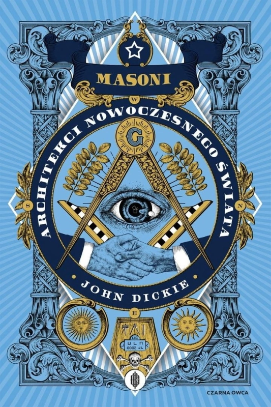 Masoni. Architekci nowoczesnego świata