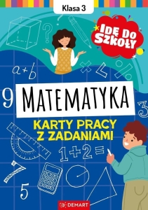 Idę do szkoły. Matematyka Klasa 3 Karty pracy