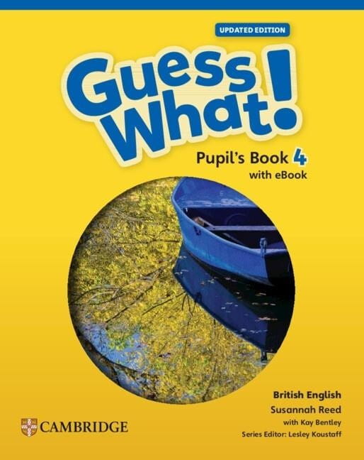 Guess What! British English Level 4 PB + eBook Upd
