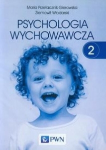Psychologia wychowawcza T.2
