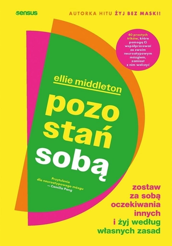 Pozostań sobą. Zostaw za sobą oczekiwania innych..