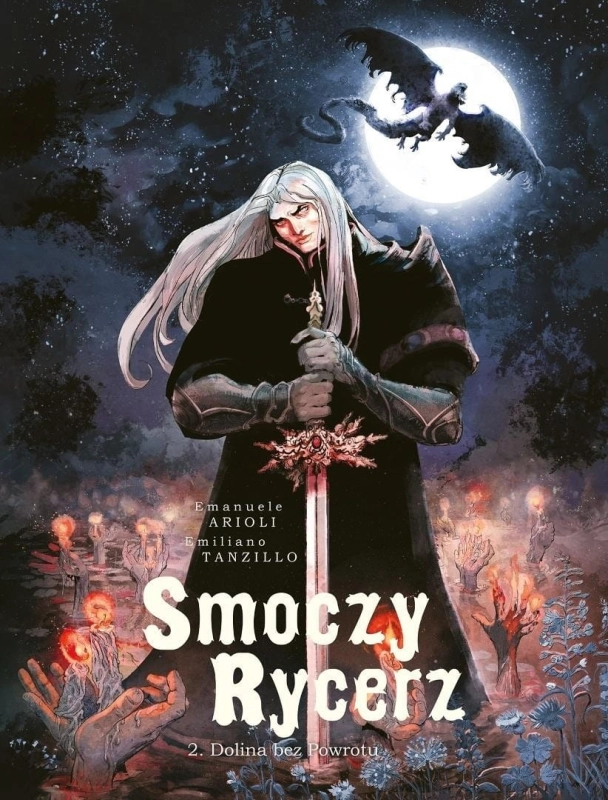 Smoczy rycerz T.2 Dolina bez Powrotu