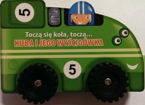 Toczą się koła, toczą...- Kuba i jego wyścigówka