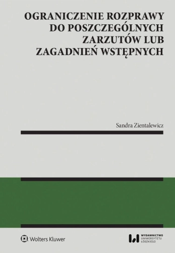 Ograniczenie rozprawy do poszczególnych zarzutów..