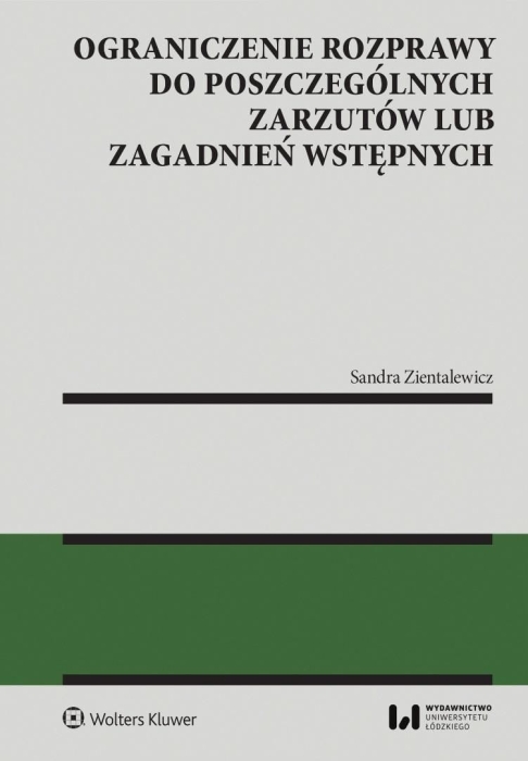 Ograniczenie rozprawy do poszczególnych zarzutów..