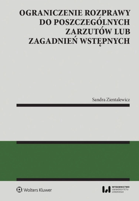 Ograniczenie rozprawy do poszczególnych zarzutów..