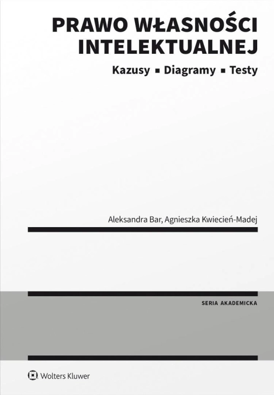 Prawo własności intelektualnej. Kazusy. Diagramy..
