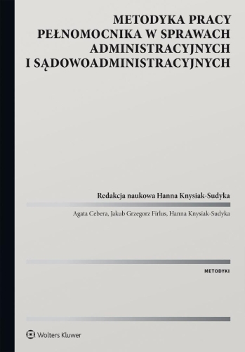 Metodyka pracy pełnomocnika w sprawach administr.