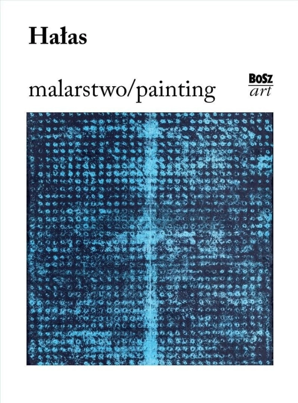 Hałas. Malarstwo