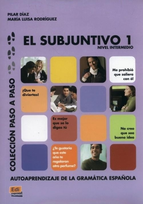 Subjuntivo 1 nivel intermedio Coleccion paso a pas