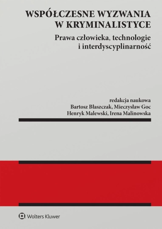 Współczesne wyzwania w kryminalistyce