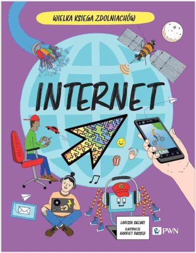 Wielka Księga Zdolniachów. Internet